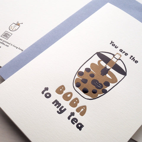 you are the boba to my tea - letterpress love card